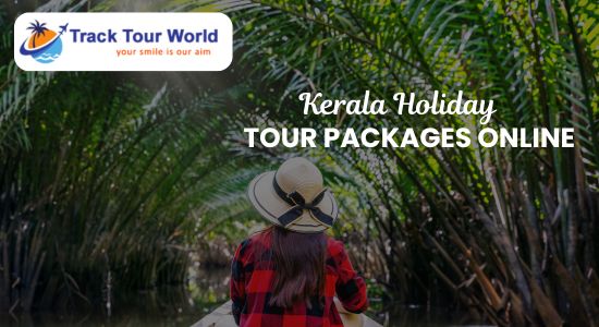 Kerala Holiday Tour Packages Online 